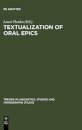 Textualization of Oral Epics