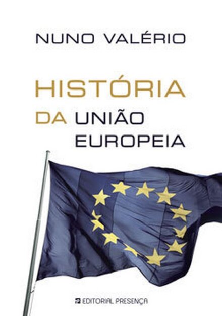 Historia Da União Europeia
