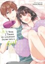 I Think I Turned My Childhood Friend Into a Girl Vol. 5