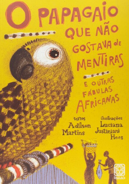 O Papagaio Que Não Gostava De Mentiras