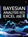 Bayesian Analysis with Excel and R