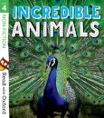 Read with Oxford: Stage 4 Non-fiction: Incredible Animals