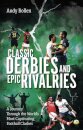 Classic Derbies and Epic Rivalries