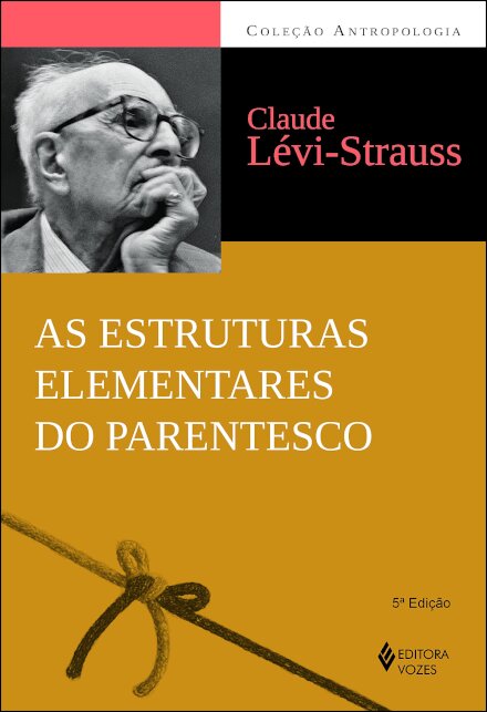 As Estruturas Elementares Do Parentesco