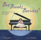 Bea Breaks Barriers!