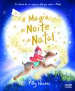 A Magia da Noite de Natal