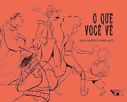 O Que Você Vê