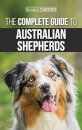 The Complete Guide to Australian Shepherds