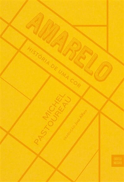 Amarelo História de uma cor