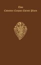 Two Coventry Corpus Christi Plays: 1. The Shearman and Taylor's Pageant, and 2. The Weavers' pageant