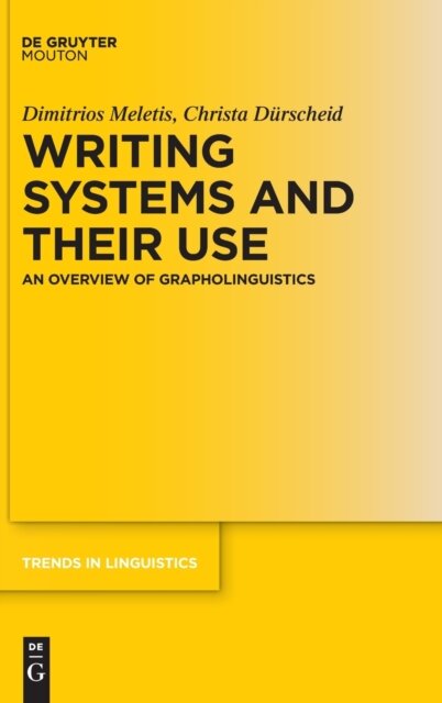Writing Systems and Their Use