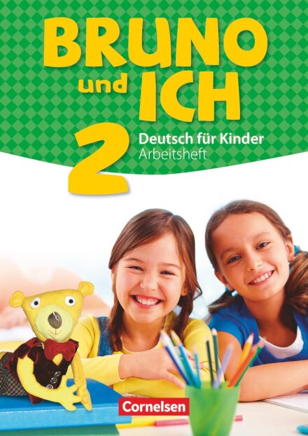 Bruno und ich : Arbeitsheft 2 mit Audio-CD