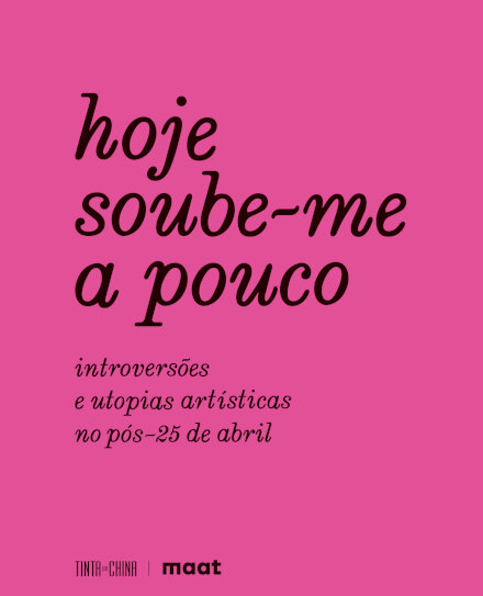 Hoje soube-me a pouco