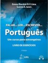 Falar... Ler... Escrever... Português Um curso para estrangeiros - Livro de Exercícios