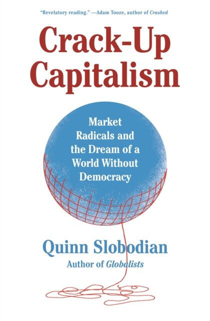 Crack-Up Capitalism
