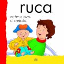 Ruca Veste-Se Como Os Crescidos