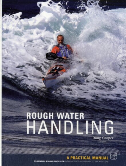 Sea Kayak: Rough Water Handling