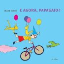 E agora, papagaio?