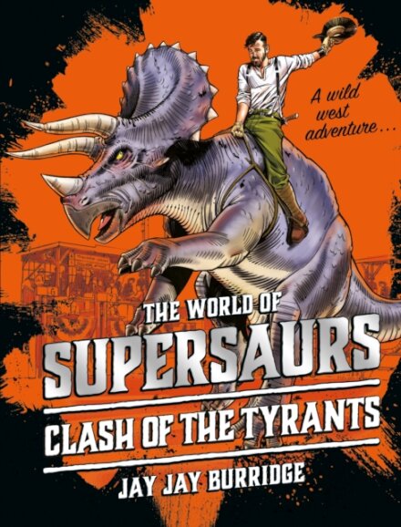 Supersaurs 3 : Clash Of The Tyrants