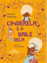 Cinderela E O Baile Dela