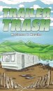 Trailer Trash