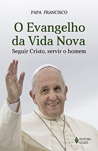 O Evangelho Da Vida Nova