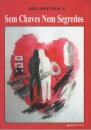 Sem Chaves Nem Segredos