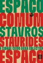 Espaço Comum – a cidade como obra colectiva