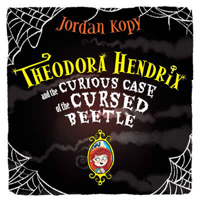 Theodora Hendrix and the Curious Case of the Cursed Beetle