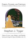 Forests, Flowers, and Fairytales