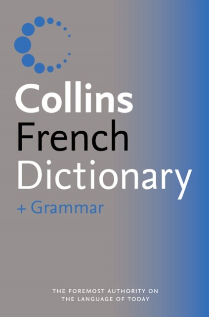 French Dictionary & Grammar Collins