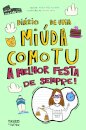 A melhor festa de sempre!