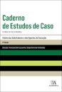 Caderno De Estudos De Caso - Estágio De Solicitadoria