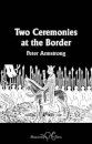 Two Ceremonies at the Border
