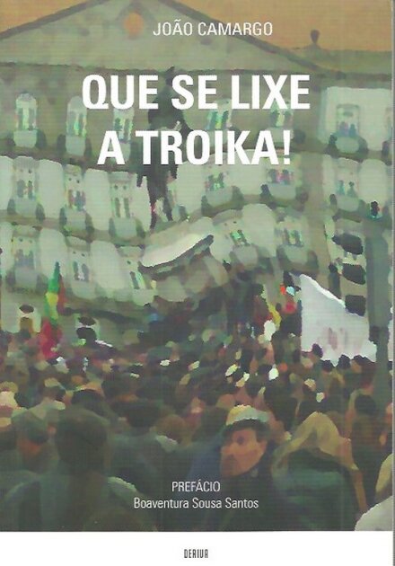 Que se Lixe a Troika!