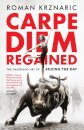 Carpe Diem Regained