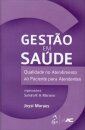 Gestão em Saúde - Qualidade no Atendimento ao Paciente para Atendentes