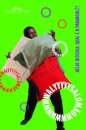 Hélio Oiticica: Qual É O Parangolé?