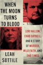 When the Moon Turns to Blood