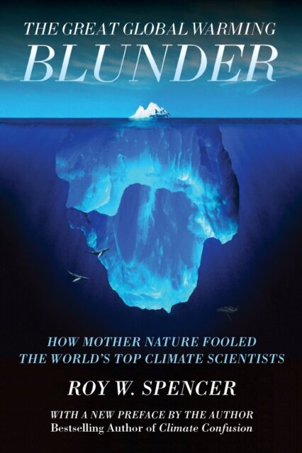 The Great Global Warming Blunder