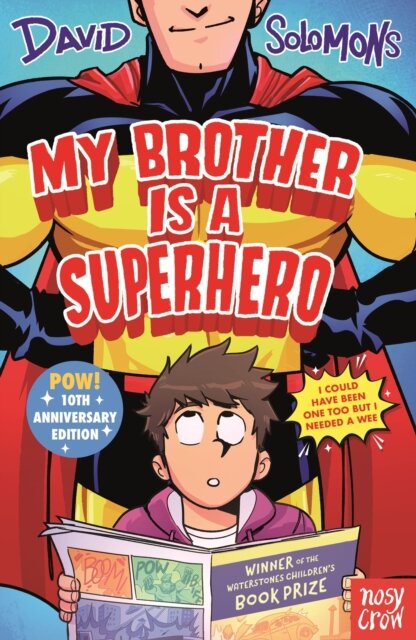 My Brother Is A Superhero