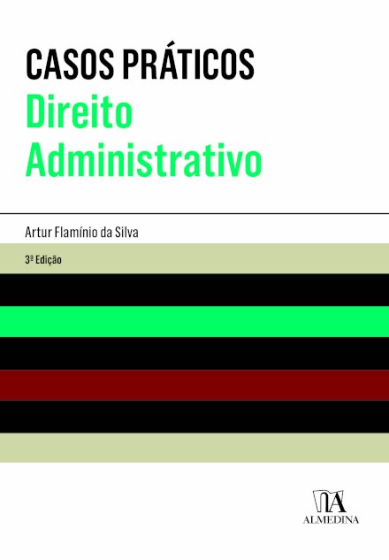 Casos Práticos De Direito Administrativo - 3ª Edição