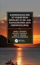Understanding Risk to Wildlife from Exposures to Per- and Polyfluorinated Alkyl Substances (PFAS)