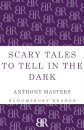 Scary Tales To Tell In The Dark