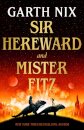 Sir Hereward And Mister Fitz