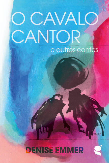 O Cavalo Cantor e Outros Contos