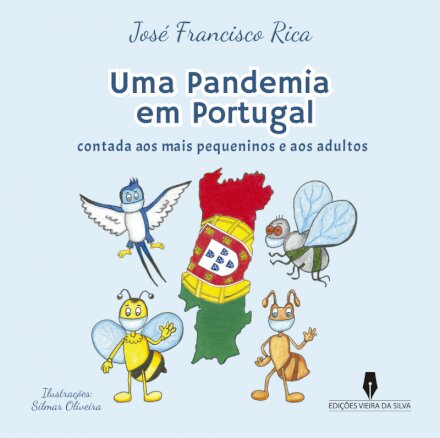Uma Pandemia em Portugal - Contada aos mais pequeninos e aos adultos