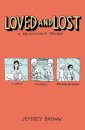 Loved and Lost: A Relationship Trilogy