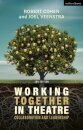 Working Together in Theatre
