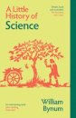 A Little History Of Science